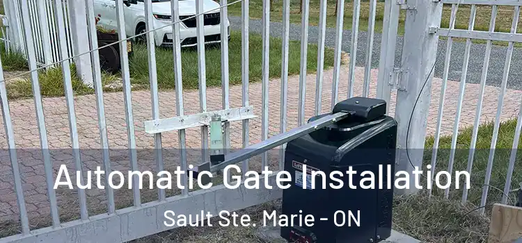 Automatic Gate Installation Sault Ste. Marie - ON